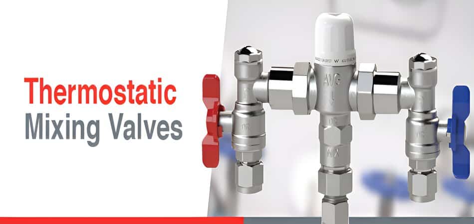 thermostatic mixing valves